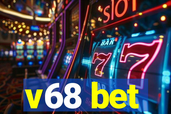 v68 bet